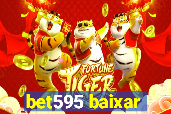 bet595 baixar